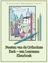 Feesten van de orthodoxe kerk - Orthodox Logos - 9789081871860