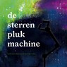 De sterrenplukmachine - Gerdien Jansen - 9789082013085