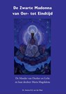 De Zwarte Madonna van Oer- tot eindtijd - Annine E. G. van der Meer - 9789082031348