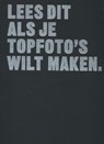 Lees dit als je topfoto's wilt maken - Henry Carroll - 9789082038736