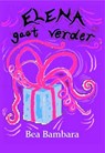 Elena gaat verder - Bea Bambara - 9789082040029