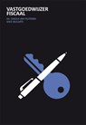 Vastgoedwijzer fiscaal - Carola Van Vilsteren ; Mike Keularts - 9789082064469