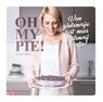 Oh my pie! - Marike Bol - 9789082064711