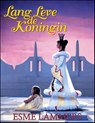 Lang Leve de Koningin - Esmé Lammers - 9789082070453