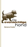 De evenwichtige hond - Marianne Krediet & Jacqueline Rogers - 9789082142617