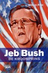 Jeb Bush - de kroonprins - Willem Post - 9789082156713