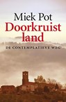 Doorkruist land - Miek Pot - 9789082203202