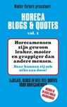 Horeca Blogs en Quotes 1 - Wouter Verkerk - 9789082219968