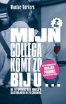 Mijn collega komt zo bij u - Wouter Verkerk - 9789082219999