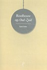 Roofbouw in Oud-Zuid - Rudolf Dekker - 9789082673036