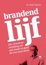 Brandend Lijf - Paul Clayton - 9789082842302