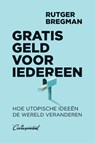 Gratis geld voor iedereen -  - 9789083017709