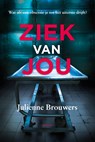 Ziek van Jou - Julienne Brouwers - 9789083034867