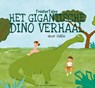 Het Gigantische Dino Verhaal - Odile Kransky-Jans - 9789083075891