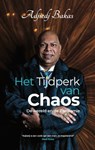 Het tijdperk van chaos - Adjiedj Bakas - 9789083207865