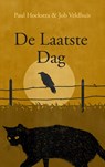 De laatste dag - Job Veldhuis ; Paul Hoekstra - 9789083272535
