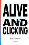 Alive and clicking - Rudy van Belkom - 9789083300573