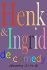 Henk & Ingrid, de comedy - Haye Van der Heyden - 9789083349091