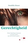 Gerechtigheid - Daniëlle Disser - 9789083461113