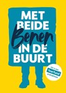 Met beide benen in de buurt - Mira de Boer ; Tearfund - 9789083534114