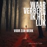 Voor zijn werk - Johan van de Velde - 9789083569208