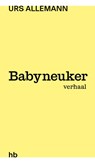 Babyneuker - Urs Allemann - 9789083587622