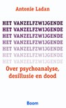 Het vanzelfzwijgende - Antonie Ladan - 9789085069683
