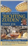 Richting Zuiden - EYK, T. - 9789085103943