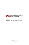 Woordzicht - Bénédicte Lemmelijn - 9789085284604