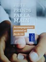 Je te prends par la main - Bisschoppen van Belgie - 9789085288879