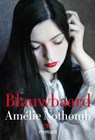 Blauwbaard - Amelie Nothomb - 9789085424482