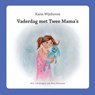 Vaderdag met twee mama's - Karin Wijnhoven - 9789085482604