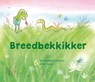 Breedbekkikker - Bernadette Vermeij - 9789085601685