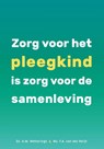 Rechten voor pleegkinderen - A.M. Weterings ; F.A. van de Reijt. - 9789085604143
