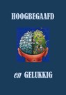 Hoogbegaafd en gelukkig - Maria Schuermans - 9789085708964