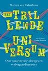 Het trillende universum - Martijn van Calmthout - 9789085716532