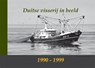Duitse visserij in beeld 1990-1999 -  - 9789086160648
