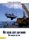 Het geluk leeft aan boord - Els Heyvaert ; Christian van Kerckhove - 9789086161201