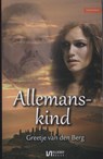 Allemanskind - Greetje van den Berg - 9789086602360