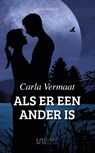 Als er een ander is - Carla Vermaat - 9789086604326