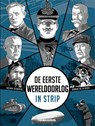 De eerste wereldoorlog in strip - Arnaud De La Croix - 9789086772506