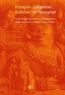Gargantua en Pantagruel - François Rabelais - 9789086841646
