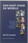 Een hart voor de wereld - Dirk De Schutter - 9789086870776