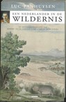 Een Nederlander in de wildernis - Luc Panhuysen - 9789086890668