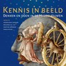 Kennis in beeld - Andrea van Leerdam ; Orlanda Lie ; Martine Meuwese - 9789087044176