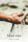 Man zijn - Elisabeth Elliot - 9789087185787