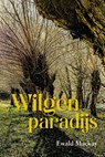 Wilgenparadijs - Ewald Mackay - 9789087188917