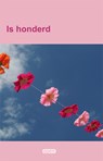 Is honderd - Jos van Hest ; Will van Sebille - 9789087598273
