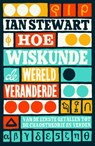 Hoe wiskunde de wereld veranderde - Ian Stewart - 9789088030574