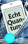 Echt quantum - Martijn van Calmthout - 9789088030628